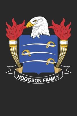 Hoggson: Hoggson Coat of Arms and Family Crest Notebook Journal (6 x 9 - 100 pages)