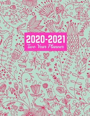 2020-2021 Two Year Planner: Trendy 24-Months Calendar, 2-Year Appointment Business Planners, Agenda Schedule Organizer Logbook and Journal - Art C