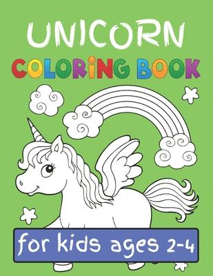 Unicorn Coloring Book for Kids Ages: Kids Ages (2-4) Featuring Various Unicorn Designs Filled with Stress Relieving Patterns - Lovely Coloring Book De