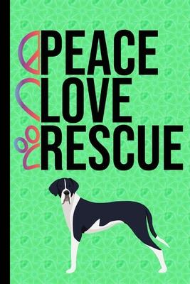 Peace Love Rescue: Vision Board Journal 2020 Monthly Goal Planner Tracker Notebook Great Dane Rescue Dog Green Cover