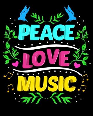 Peace Love Music: Cute Peace Love Music Hippie Hipster Festival 2020-2021 Weekly Planner & Gratitude Journal (110 Pages, 8 x 10) Blank