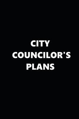 2020 Daily Planner Political City Councilor’’s Plans Black White 388 Pages: 2020 Planners Calendars Organizers Datebooks Appointment Books Agendas
