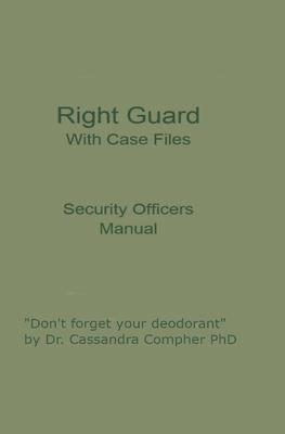 Right Guard With Case Files