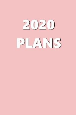 2020 Daily Planner 2020 Plans Baby Pink Color 384 Pages: 2020 Planners Calendars Organizers Datebooks Appointment Books Agendas