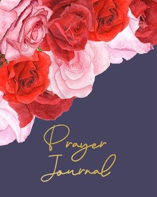 Prayer Journal: Daily Prayer Reflection Journal, Gratitude Journal with Prompts, Sermon Notes, Bible Verses & Inspirational Quotes, Gi