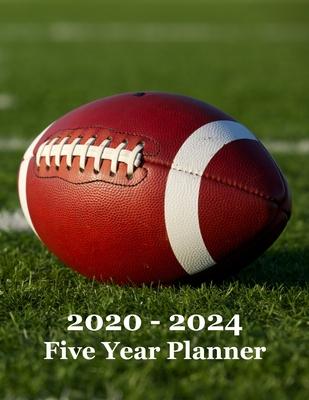 2020 - 2024 Five Year Planner: Football on Football Field Cover - Includes Major U.S. Holidays and Sporting Events