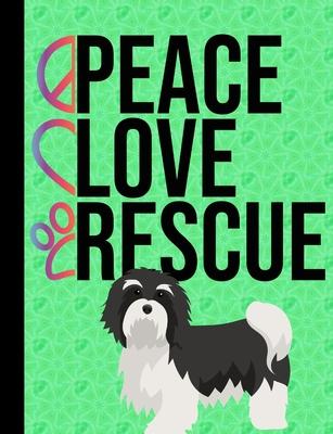 Peace Love Rescue: School Composition Notebook 100 Pages Wide Ruled Lined Paper Havanese Rescue Dog Green Cover