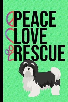 Peace Love Rescue: To Do List Undated To-Do List Daily Tracker Journal Weekly Use 90 Pages Havanese Rescue Dog Green Cover