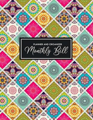 Monthly Bill Planner and Organizer: Pretty Monthly Bill Payments Organizer Planner Checklist Log Book for Money Debt Tracker Budgeting Financial Plann