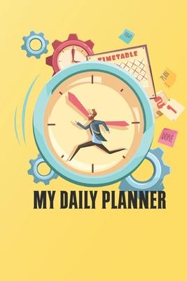 My Daily Planner: Attractive & Easy to Use Undated Weekly Planner For 1 Year 12 Months Use For To Do Lists, Appointments, Lists, Reminde