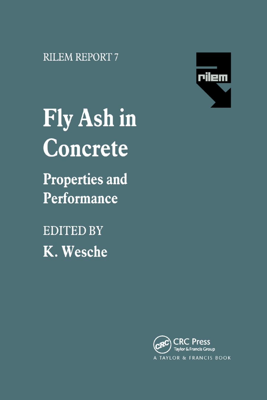 Fly Ash in Concrete: Properties and Performance