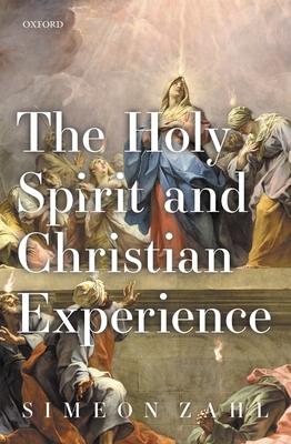 The Holy Spirit and Christian Experience