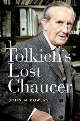 Tolkien’’s Lost Chaucer