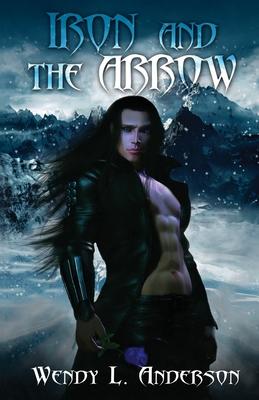 Iron and the Arrow: Book Four in the Kingdom of Jior Series