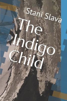 The Indigo Child