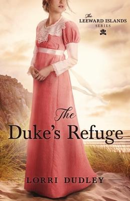 The Duke’’s Refuge