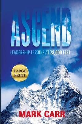 Ascend: Leadership Lessons at 28,000 Feet