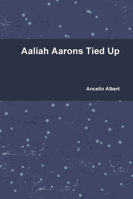 Aaliah Aarons Tied Up
