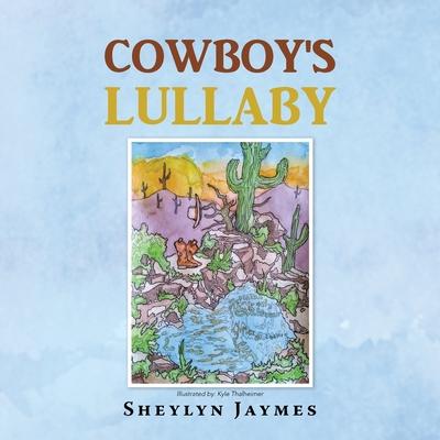 Cowboy’’s Lullaby