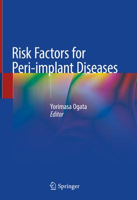 Risk Factors for Peri-Implant Diseases