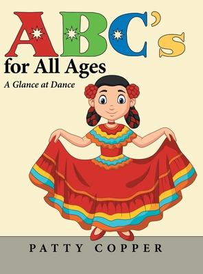 Abc’’s for All Ages: A Glance at Dance