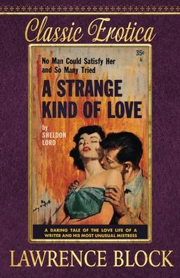 A Strange Kind of Love