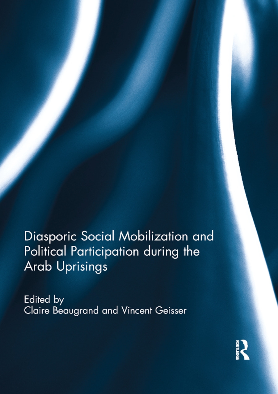 Diasporic Social Mobilization and Political Participation During the Arab Uprisings