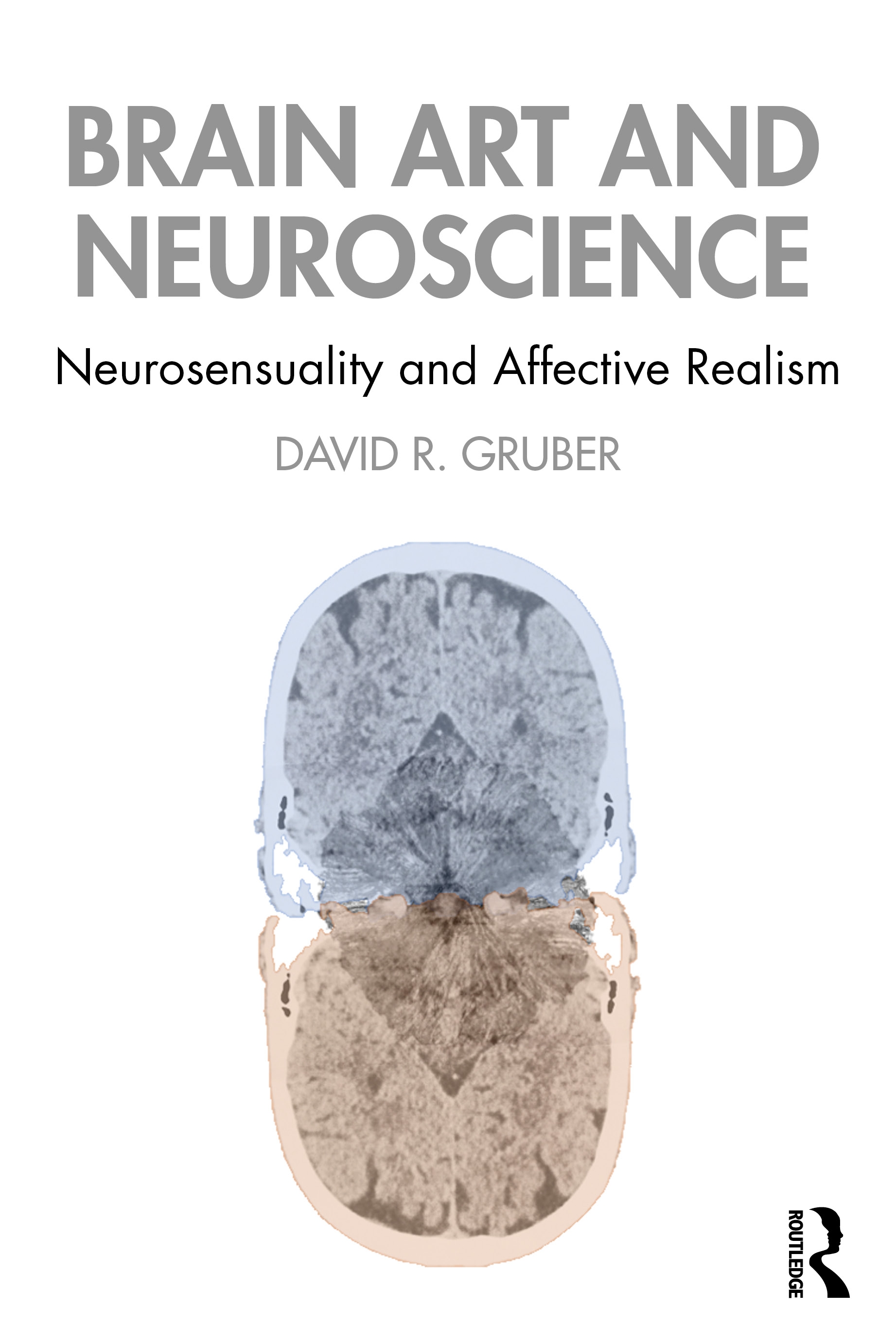 Brain Art and Contemporary Neuroscience: Neuro-Sensuality and Affective Realism