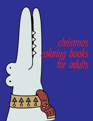 Christmas Coloring Books For Adults: The Coloring Pages, design for kids, Children, Boys, Girls and Adults