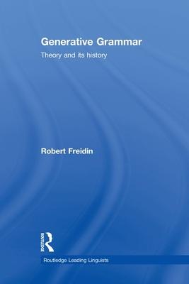 Generative Grammar: Theory and Its History