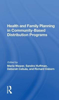 Health and Family Planning in Community-Based Distribution Projects