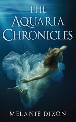 The Aquaria Chronicles: Complete Book Series YA Pre-Apocalyptic Light Zombie Adventure Novel for Teens & Adults: Includes Aqua Marine; Aqua Ma