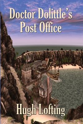 Doctor Dolittle’’s Post Office