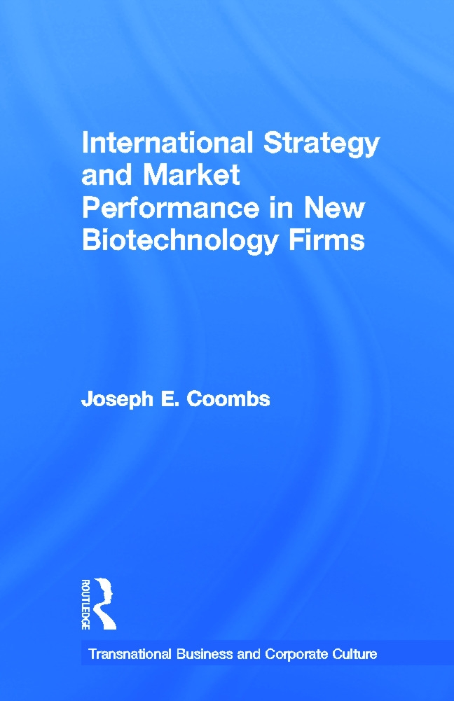 International Strategy and Market Performance in New Biotechnology Firms