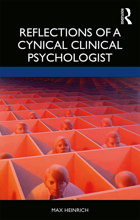 Revelations of a Cynical Clinical Psychologist