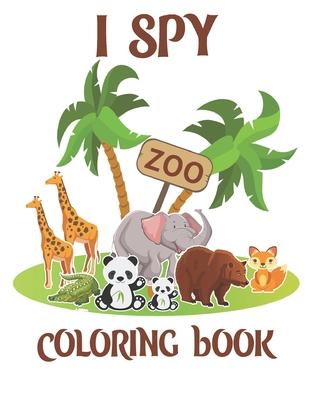 I Spy Zoo Coloring Book: Animal Coloring Book For Kids And Adult, Fun Coloring Book,50 Different Animal Pages 8.5X11 Inches.