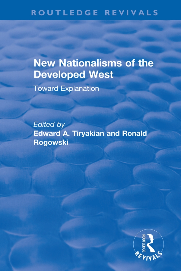 New Nationalisms of the Developed West: Toward Explanation