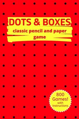 Dots & Boxes Classic Pencil And Paper Game: A Strategy Activity Book - Large and Small Playing Squares - For Kids and Adults - Novelty Themed Gifts -