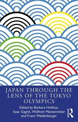 Japan Through the Lens of the Tokyo Olympics Open Access