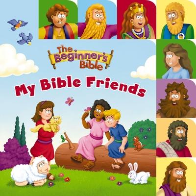 The Beginner’’s Bible My Bible Friends: A Point and Learn Tabbed Board Book