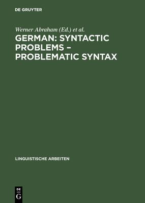 German: Syntactic Problems - Problematic Syntax