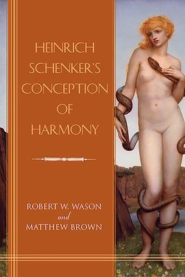 Heinrich Schenker’’s Conception of Harmony