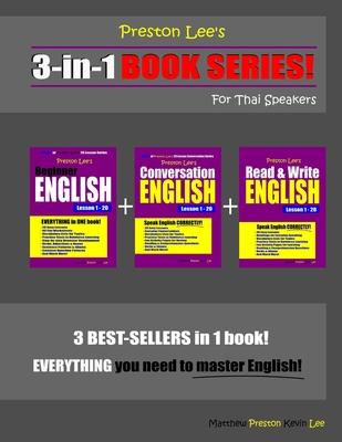 Preston Lee’’s 3-in-1 Book Series! Beginner English, Conversation English & Read & Write English Lesson 1 - 20 For Thai Speakers