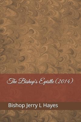 The Bishop’’s Epistle (2014)