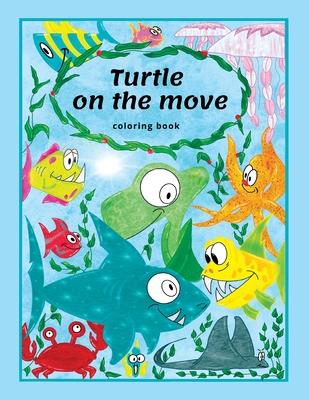 Turtle on the move: coloring book