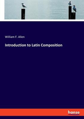 Introduction to Latin Composition