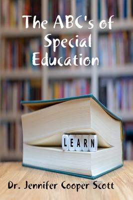 The ABC’’s of Special Education