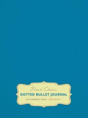 Large 8.5 x 11 Dotted Bullet Journal (Blue #9) Hardcover - 245 Numbered Pages