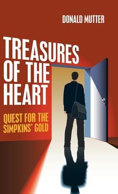 Treasures of the Heart: Quest for the Simpkins’’ Gold