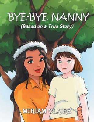 Bye-Bye Nanny